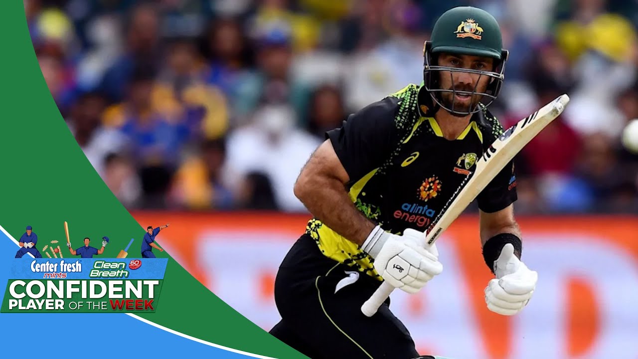Confident Player of the Week: Glenn Maxwell
