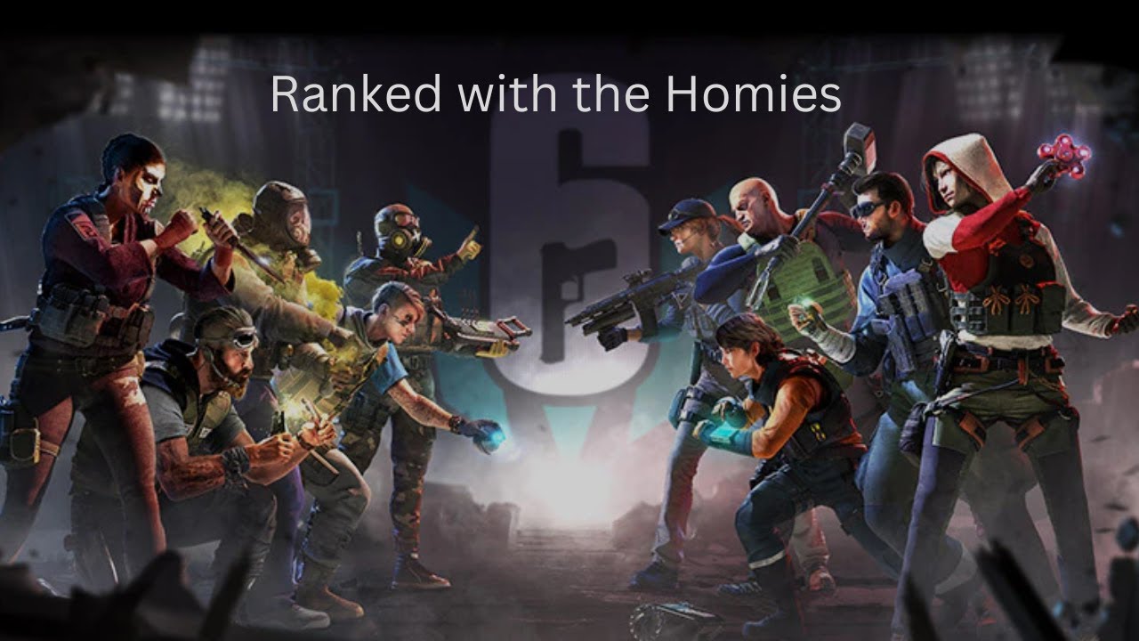 Playing Ranked with the homies - Rainbow Six Siege - YouTube