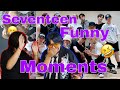 Reagujeme na seventeen funny moments seventeen funny moments