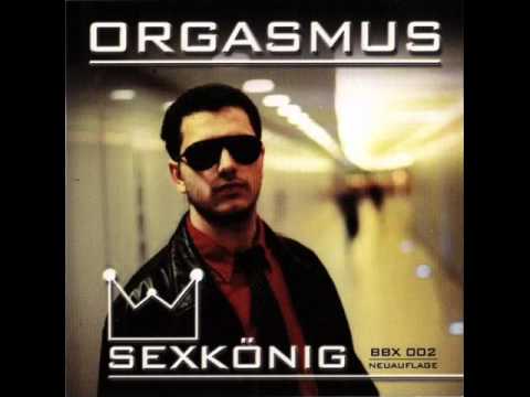 King Orgasmus One — King Orgasmus -05 Sex König.wmv