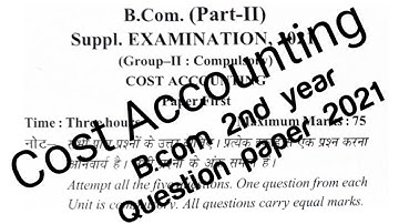 B.com 2nd year Cost Accounting Question paper 2021 || paper-1 || B.com part 2 question paper 2021