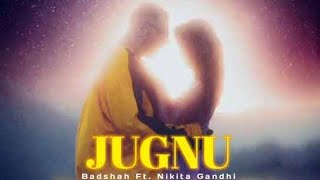 Jugnu مترجمة | Badshah, Nikhita Gandhi اغنية بادشاه الجديدة