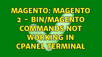 Magento: Magento 2 - bin/magento Commands not working in Cpanel Terminal (4 Solutions!!)