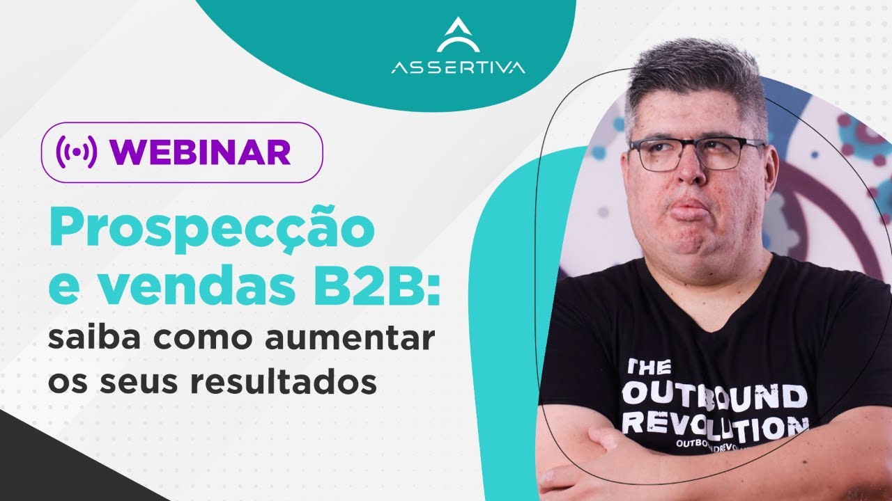 Webinar - Prospecção e vendas B2B: saiba como aumentar os seus ...