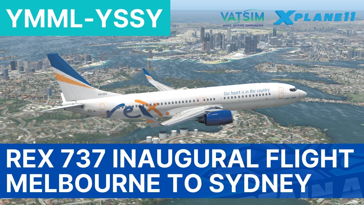 X-Plane 11 LIVE | REX B737 Inaugural Flight | Melbourne - Sydney | Milkrun Monday on VATSIM