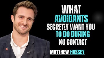 What Avoidants Secretly Want You to Do During No Contact _ Matthew Hussey_Motivational speech