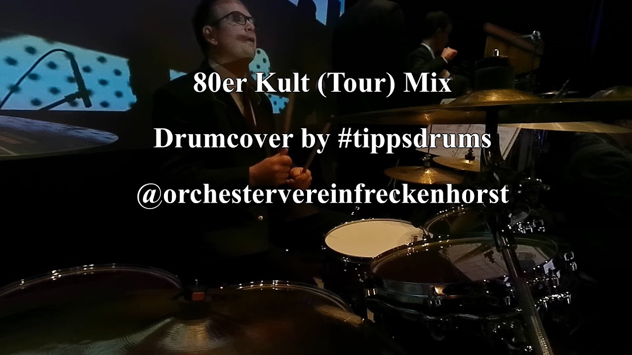 80er KULT Tour (Thiemo Kraas) Drumcover by 