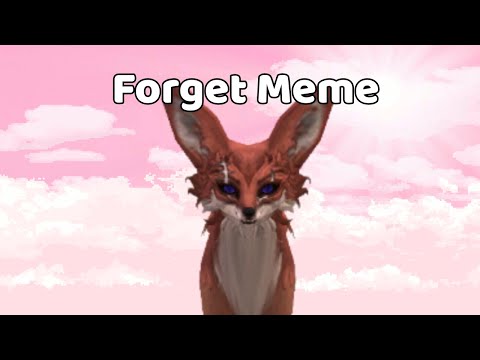 Forget Meme {Wildcraft} (Aesthetic Warning)