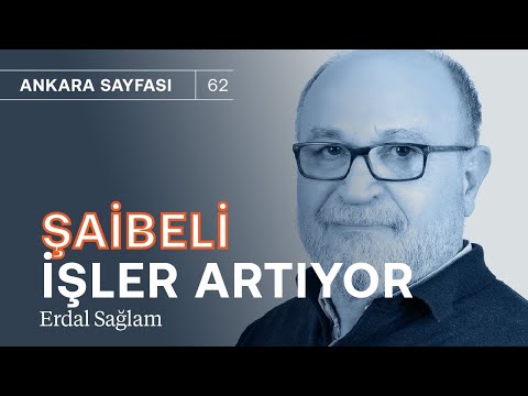 Giderayak şaibeli işler artıyor! & İş dünyasında tam sermaye kontrolü korkusu | Erdal Sağlam