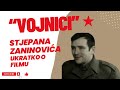 Vojnici stjepana zaninovia   ukratko o filmu