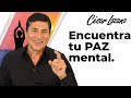 Cómo tener paz en tu corazón | Dr. César Lozano.