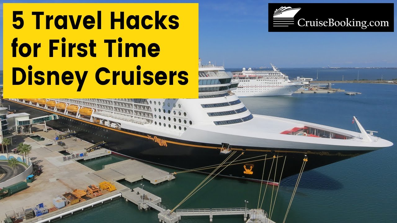 5 Travel Hacks for First Time Disney Cruisers | CruiseBooking.com
