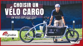Choisir un vélo cargo - On vous explique tout sur les différents types (avec Cyclable)