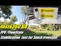 Jw fpv insta360 gotest fpv and flowstate stabilization for 5inch