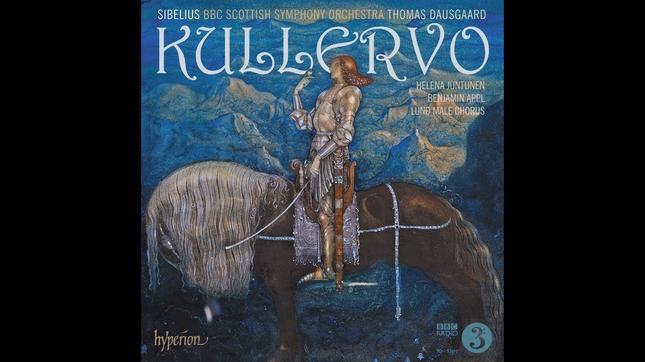 Jean Sibelius - Kullervo