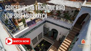 Gorgeous Bab Taghzout Riad For Sale Marrakech