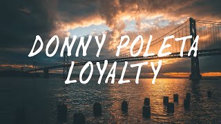 Donny Poleta - Loyalty (Official Audio)