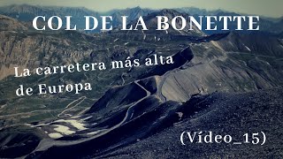 ▶️ La CARRETERA más ALTA de Europa |🗻 Col de la Bonette | Alpes