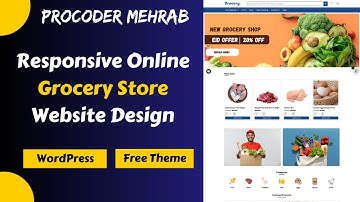 Responsive Online Grocery Store Website Design With WordPress Astra Free Theme | Procoder Mehrab