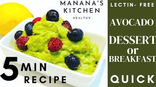 Avocado Pudding Recipe [Avocado Pudding] | KETO Dessert Recipe | Lectin Free Breakfast - Dessert