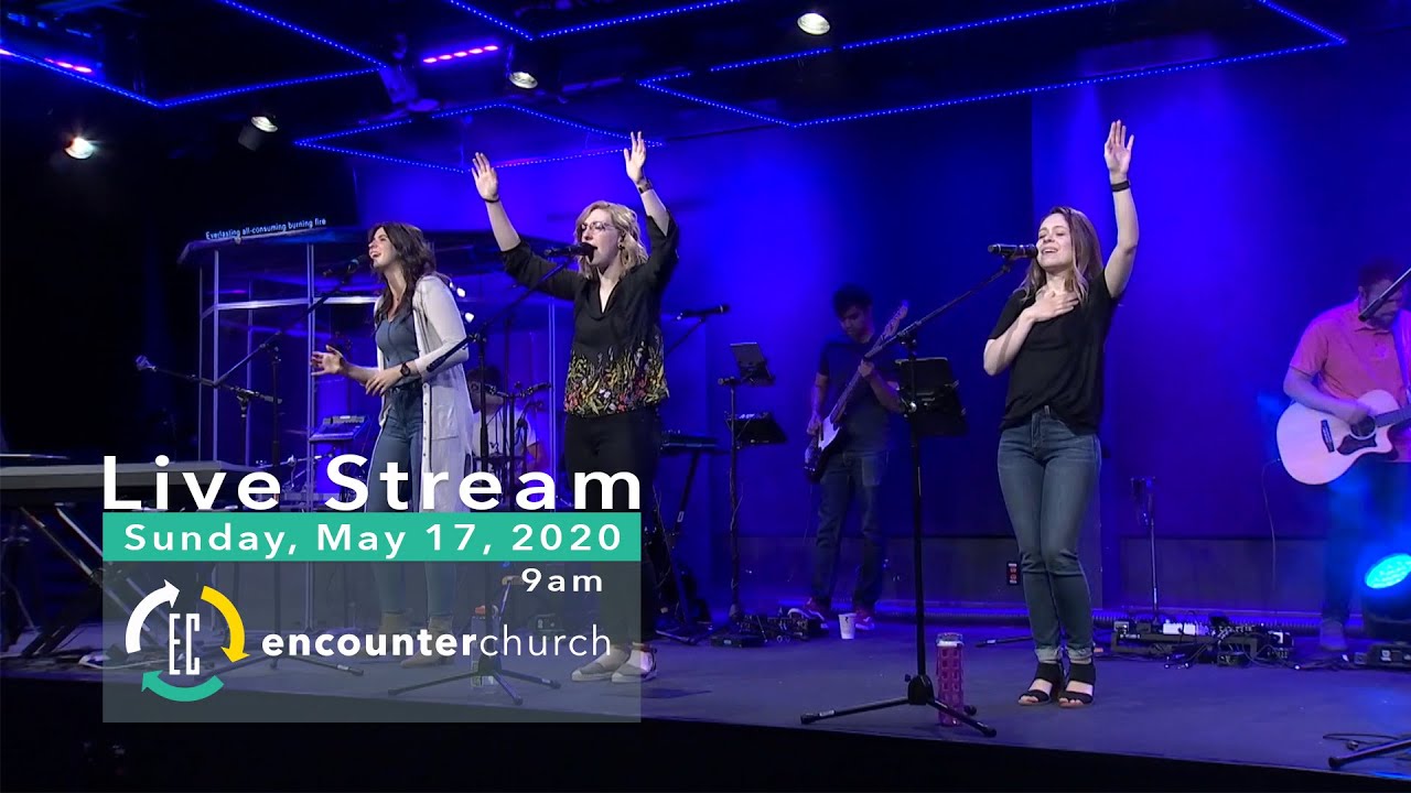 Sunday, May 17, 2020 | Online Service 9am - YouTube