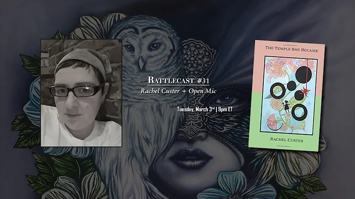Rachel Custer | Rattlecast #31