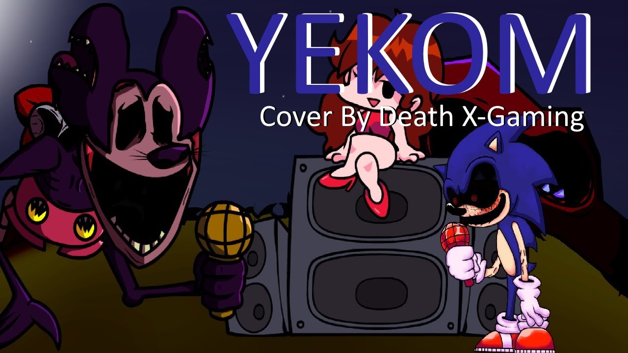 Friday Night Funkin' - Yekom But Sonic.EXE Sings It (Cover By Me) FNF MODS