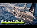 A superyachtstyle cruising yacht with plenty of style  cnb 78 tour  yachting world
