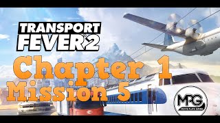 Chapter 1 - Mission 5 | Trans-Siberian Railway - Transport Fever 2 Campaign screenshot 5