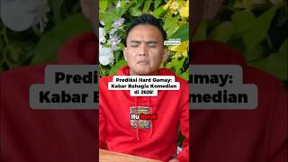 Prediksi Hard Gumay  Kabar Bahagia Komedian di 2026! #cuplikantrending #viral #2026 #beritaviral