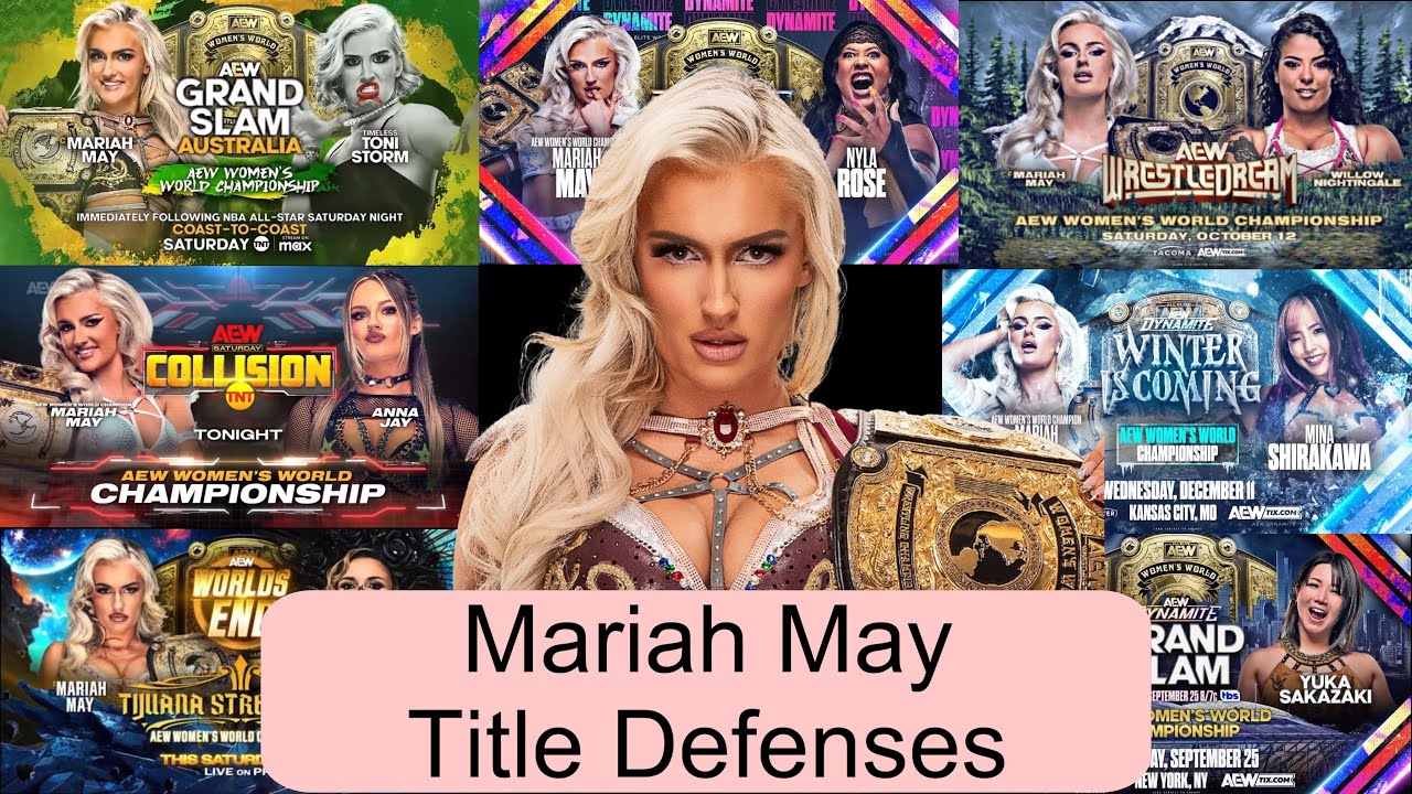 The “Glamour” Mariah May All AEW Womens World Championship Title Defenses