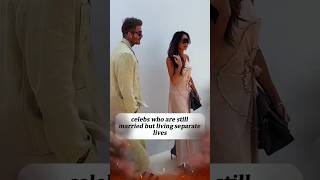 Celebrities who are married but living separate lives #celebrity #hollywood #actor #singer #music