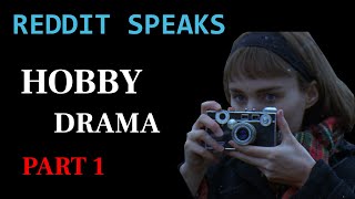 Reddit Speaks: Hobby Drama Video 1