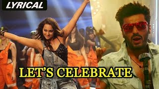 Let’s Celebrate | Full Song with Lyrics | Tevar