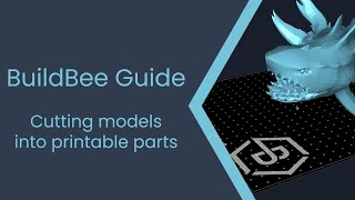 How To Use Buildbees Model Cutting Tool To Split And Improve Your 3D Prints
