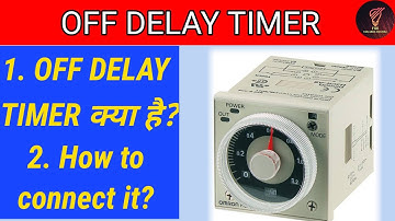 OFF delay timer ( Omron H3CR-H8L) | How to connect with bulb💡| what is OFF delay timer
