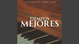 Tiempos Mejores (Piano)