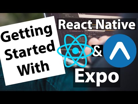 React Native Tutorial - Getting set up with Expo
