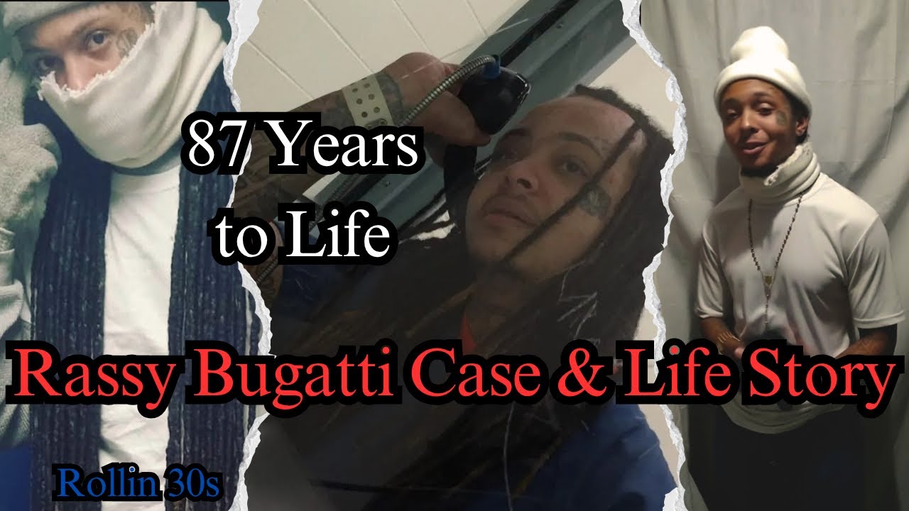 Rassy Bugatti From Stinc Team Cases & Why He’s Serving 87 Years To Life