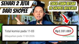 How to Earn Big Money on Shopee Affiliate: 2 Million Rupiah a Day