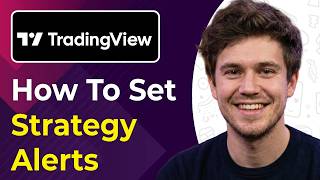 How to Set Strategy Alerts in Tradingview (Easiest Way) [2026 Guide]