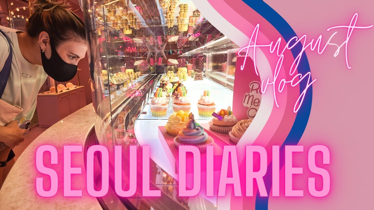 Seoul Diaries // August Vlog // Back to School - YouTube