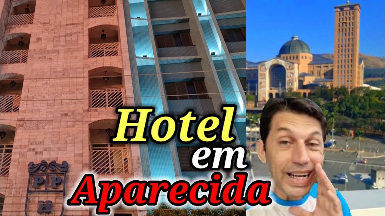 Hotel em Aparecida|hotel perto da BASÍLICA velha|hotel Patrícia - YouTube