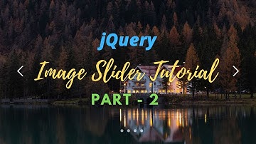 JQuery Image Slider Tutorial - Part 2