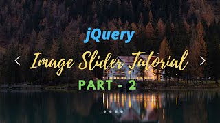 JQuery Image Slider Tutorial - Part 2