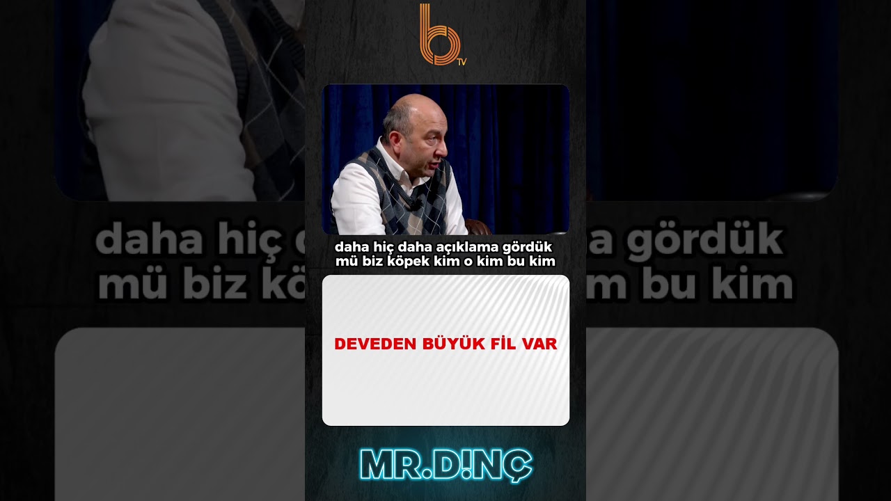 Gökhan Dinç: Deve Kim Fil Kim?