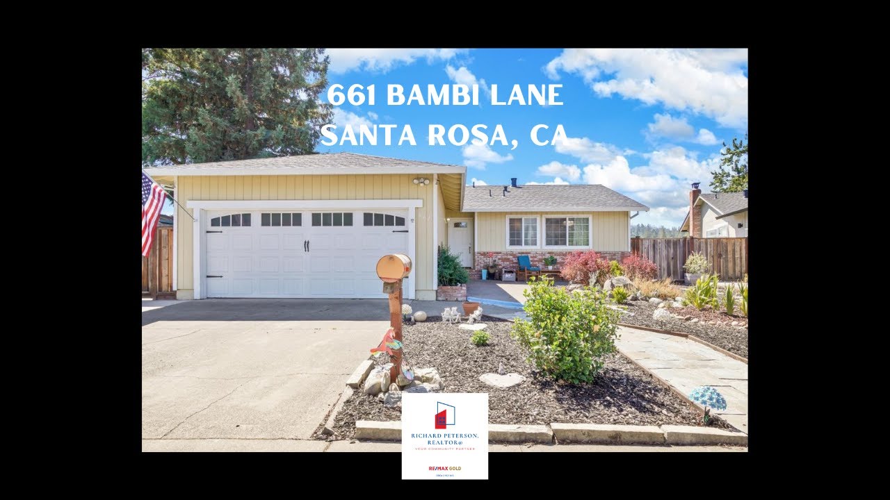 661 Bambi Lane Santa Rosa, CA 95409 YouTube