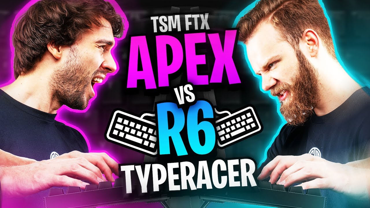 TSM Apex Vs R6 TypeRacer