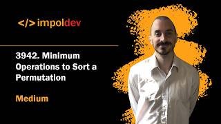 Minimum Operations to Sort a Permutation | LeetCode 3942 - Python