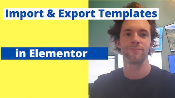 import and export template files in Elementor (beginners tutorial)
